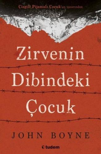 Zirvenin Dibindeki Çocuk - John Boyne | Tudem - 9786052853245