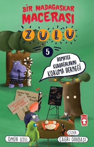 Zulu: Domates Kurbağalarını Koruma Derneği - Bir Madagaskar Macerası 5