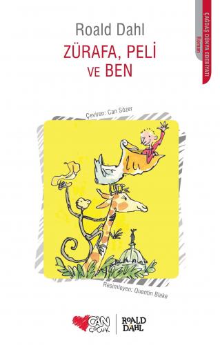 Zürafa, Peli Ve Ben - Roald Dahl | Can Çocuk - 9789750708039